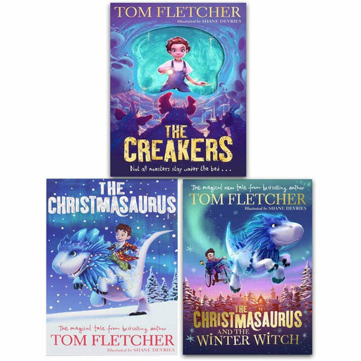 Tom Fletcher Collection 3 Books Set (The Creakers, The Christmasaurus and the Winter Witch, The Christmasaurus) - The Book Bundle