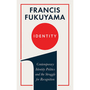 Three books from Francis Fukuyama's Identity & The Origins of Political Order series, featuring colorful covers on a plain background.