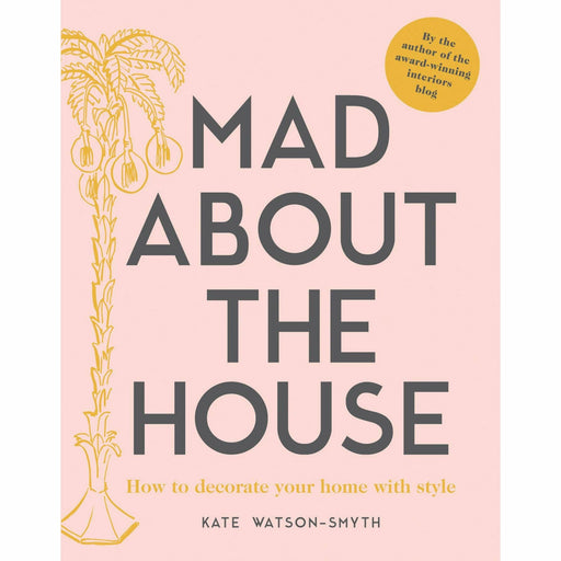 Mad about the House: How to decorate your home with style - The Book Bundle
