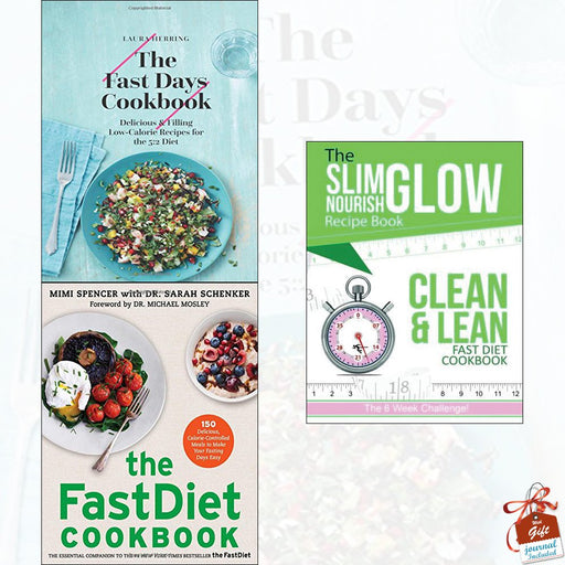 Fast Days Cookbook [Hardcover], The Fastdiet Cookbook and Slim Glow Nourish Clean & Lean Fast Diet Cookbook 3 Books Bundle Collection - The Book Bundle