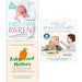 First time parent, truly scrumptious baby [hardcover] and baby food matters 3 books collection set - The Book Bundle