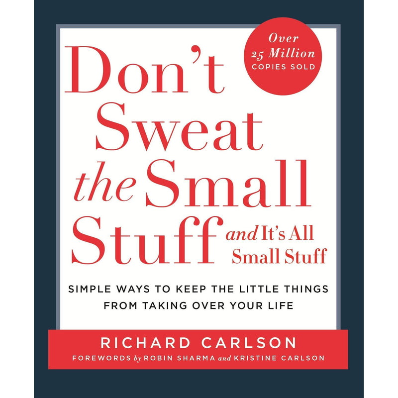 Just Sit [Hardcover], Don't Sweat the Small Stuff, Stop Thinking Start Living 3 Books Collection Set - The Book Bundle