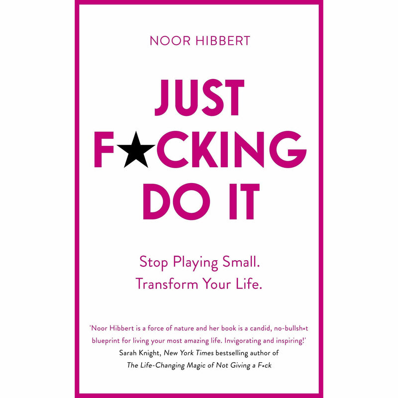 Just F*cking Do It, Start Now Get Perfect Later, Money Know More, The 7 Habits of Highly Effective People 4 Books Collection Set - The Book Bundle