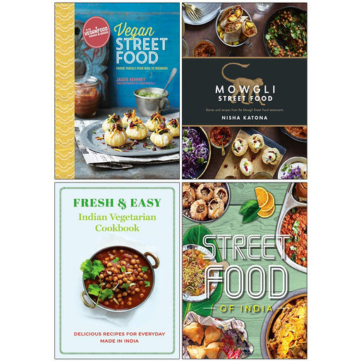 Vegan Street Food [Hardcover], Mowgli Street Food [Hardcover], Fresh & Easy Indian Vegetarian Cookbook, Indian Street Food 4 Books Collection Set - The Book Bundle