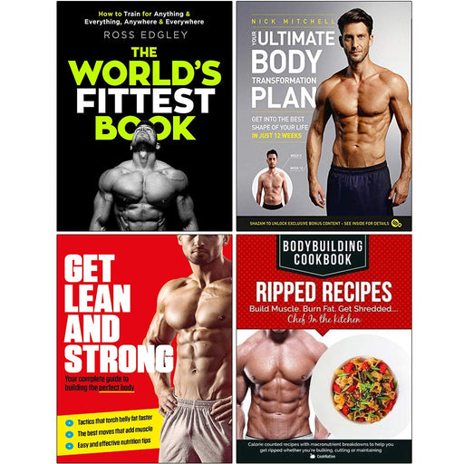 The World's Fittest Book, Your Ultimate Body Transformation Plan, Get Lean And Strong, BodyBuilding Cookbook 4 Books Collection Set - The Book Bundle