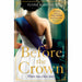 Before the Crown By Flora Harding, The Crown By Robert Lacey & Lady in Waiting By Anne Glenconner 3 Books Collection Set - The Book Bundle