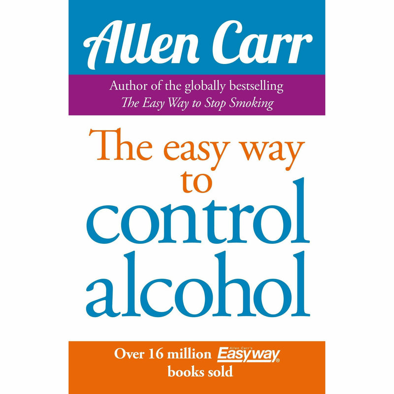 This Naked Mind, The Alcohol Experiment, Easy Way to Control Alcohol 3 Books Collection Set - The Book Bundle