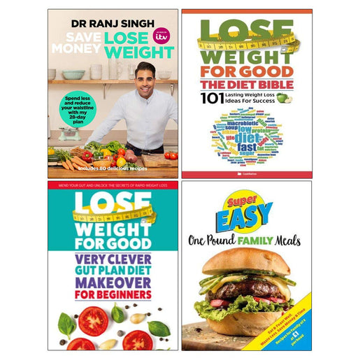 Save Money Lose Weight, The Diet Bible, Lose Weight For Good, Super Easy One Pound Family Meals 4 Books Collection Set - The Book Bundle