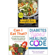 The Diabetes Weight-Loss Cookbook [Hardcover], Can I Eat That, Diabetes Type 2 Healing Code 3 Books Collection Set - The Book Bundle