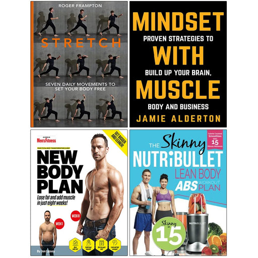 Stretch [Hardcover], Mindset With Muscle, New Body Plan, The Skinny Nutribullet Lean Body Abs Workout Plan 4 Books Collection Set - The Book Bundle