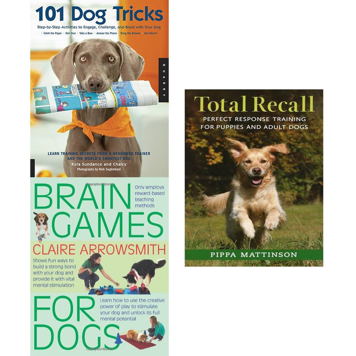 101 dog tricks, brain games for dogs and total recall 3 books collection set - The Book Bundle