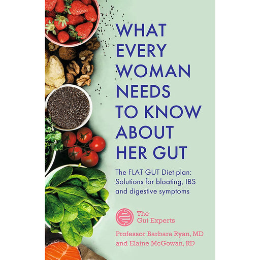 What Every Woman Needs to Know About Her Gut: The FLAT GUT Diet Plan - The Book Bundle