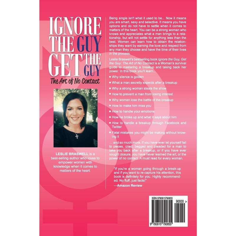 Ignore the Guy, Get the Guy - The Art of No Contact: A Woman's Survival Guide to Mastering a Breakup and Taking Back Her Power - The Book Bundle