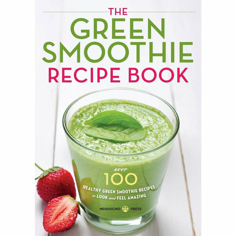 Green smoothie recipe book by Mendocino Press featuring over 100 healthy green smoothie recipes in paperback.