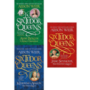 Six Tudor Queens book collection by Alison Weir, featuring three non-fiction history books on Tudor queens and their reigns.