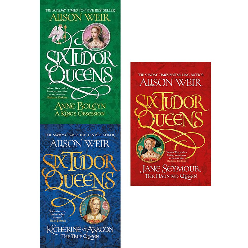 Six Tudor Queens book collection by Alison Weir, featuring three non-fiction history books on Tudor queens and their reigns.