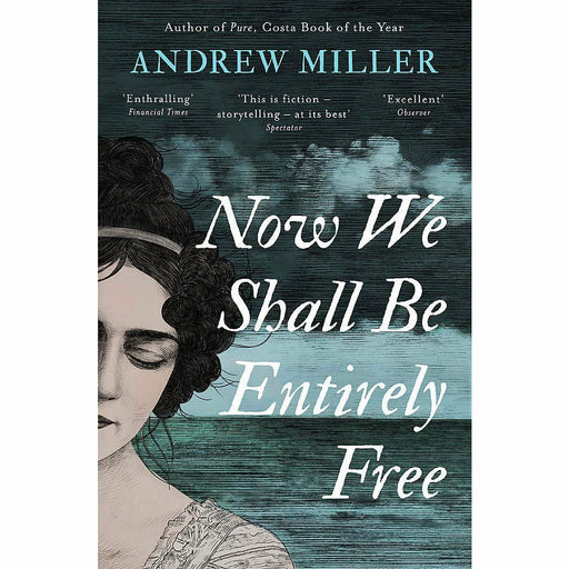 Now We Shall Be Entirely Free: The Waterstones Scottish Book of the Year - The Book Bundle