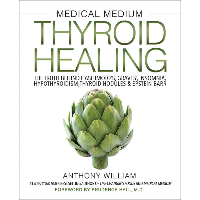 Medical Medium Thyroid Healing [Hardcover], Hashimoto Thyroid Cookbook 2 Books Collection Set - The Book Bundle