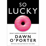 Dawn O’Porter Collection 4 Books Set (The Cows, Goose, Paper Aeroplanes, So Lucky [Hardcover]) - The Book Bundle