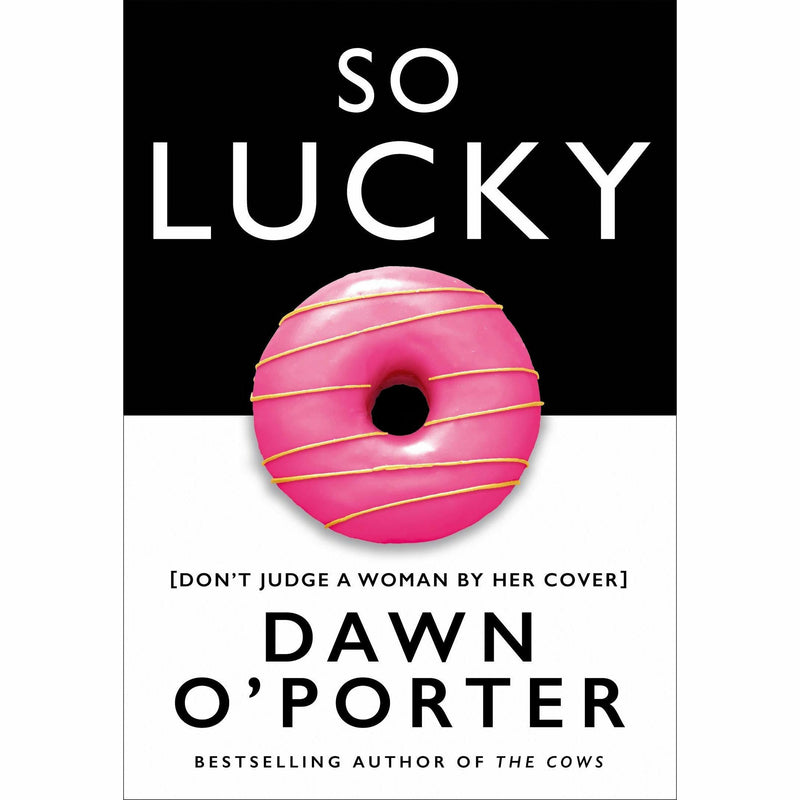 Dawn O’Porter Collection 4 Books Set (The Cows, Goose, Paper Aeroplanes, So Lucky [Hardcover]) - The Book Bundle
