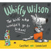 Whiffy Wilson Series Collection 3 Books Set By Caryl Hart ( Whiffy Wilson, The Wolf who wouldn't go to bed, The Wolf who wouldn't go to school ) - The Book Bundle