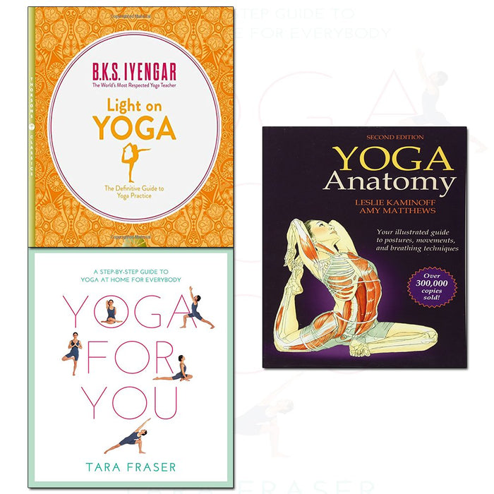 yoga for you light on yoga and yoga anatomy-2nd edition 3 books collection set - The Book Bundle