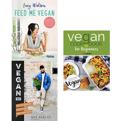 Feed me vegan, vegan 100 [hardcover], vegan cookbook for beginners 3 books collection set - The Book Bundle