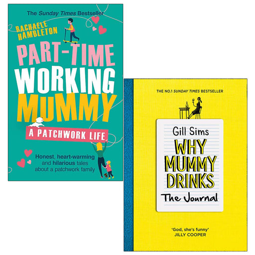 Part-Time Working Mummy & Why Mummy Drinks: The Journal 2 Books Collection Set - The Book Bundle