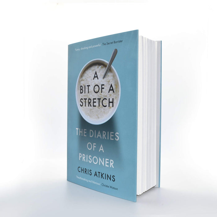 A Bit of a Stretch: The Diaries of a Prisoner by Chris Atkins - The Book Bundle