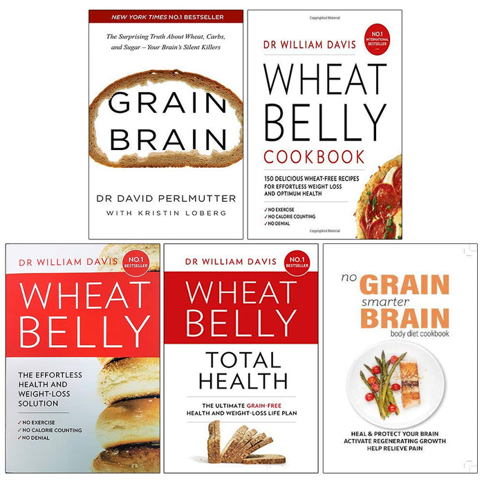 Grain Brain, Wheat Belly Cookbook, Wheat Belly, Total Health [Hardcover], No Grain Smarter Brain Body Diet Cookbook 5 Books Collection Set - The Book Bundle