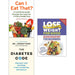 Can i eat that, Diabetes code and Lose weight for good blood sugar diet 3 books collection set - The Book Bundle