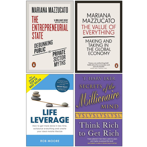 The Entrepreneurial State, The Value Of Everything, Life Leverage, Secrets of the Millionaire Mind 4 Books Collection Set - The Book Bundle