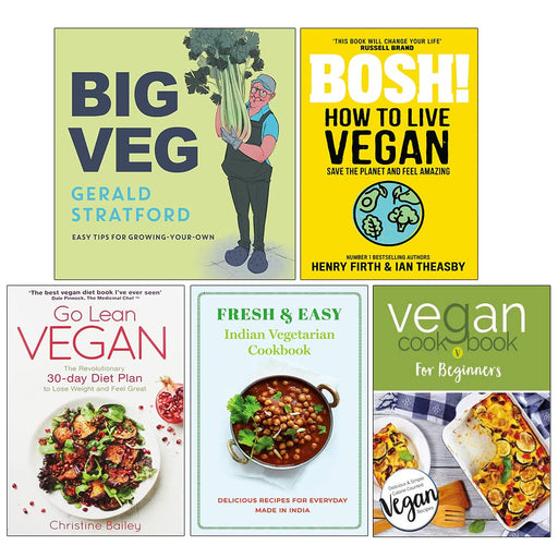 Big Veg [Hardcover], BOSH How to Live Vegan, Go Lean Vegan, Fresh & Easy Indian Vegetarian Cookbook, Vegan Cookbook For Beginners 5 Books Collection Set - The Book Bundle