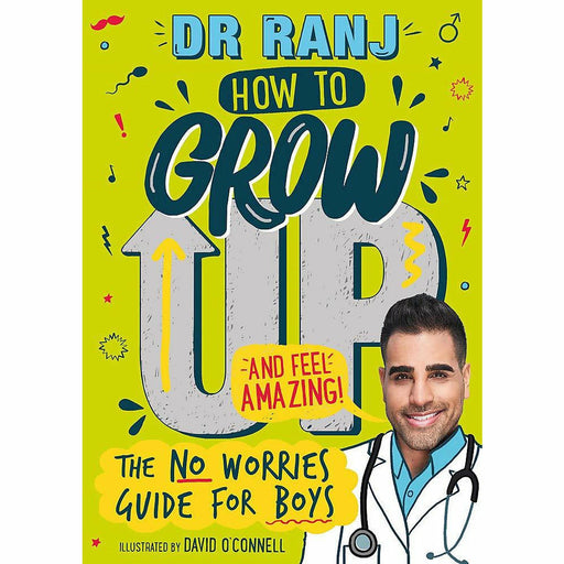 How to Grow Up and Feel Amazing!: The No-Worries Guide for Boys - The Book Bundle