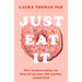 Start Now Get Perfect Later, Just Eat It, The F*ck It Diet [Hardcover] 3 Books Collection Set - The Book Bundle