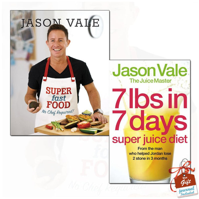 Jason Vale Super Fast Food [Hardcover] and 7lbs in 7 Days Super Juice Diet 2 Books Bundle Collection with Gift Journal - The Book Bundle