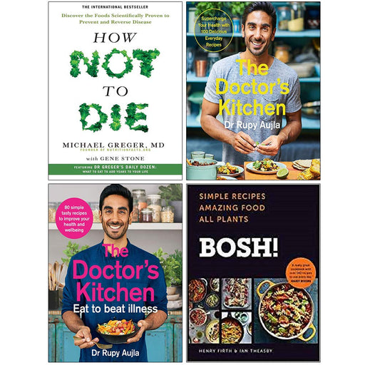 How Not To Die, Doctor’s Kitchen, Eat to Beat, Bosh Simple 4 Books Collection Set - The Book Bundle
