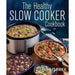 Slow cooker favourites, The Healthy Slow Cooker Cookbook, Soups for Your Slow Cooker, Slow Cooker Soup Diet For Beginners 4 Books Collection Set: - The Book Bundle