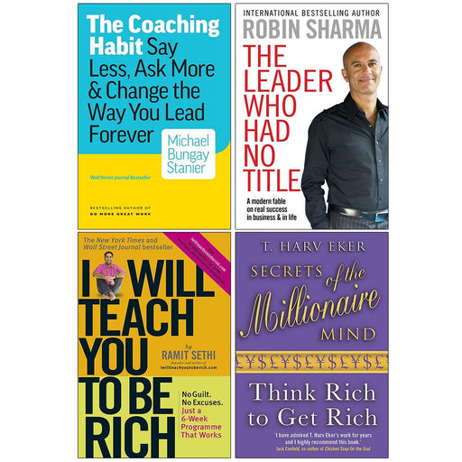 The Coaching Habit, The Leader Who Had No Title, I Will Teach You To Be Rich, Secrets of the Millionaire Mind 4 Books Collection Set - The Book Bundle