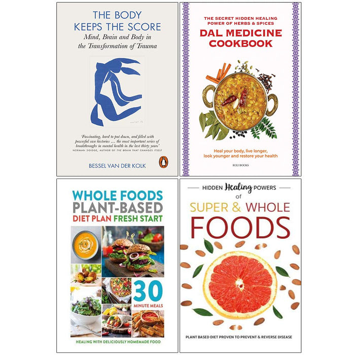 The Body Keeps, Dal Medicine, Whole Foods , Hidden 4 Books Collection Set - The Book Bundle