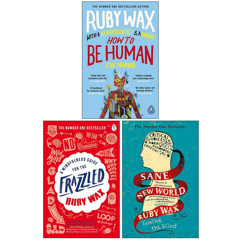 Three paperback books by Ruby Wax in the Penguin Life "How to Be Human," "Sane New World," and "A Mindfulness Guide" set.