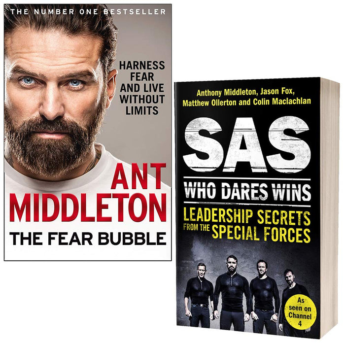 The Fear Bubble & SAS Who Dares Wins Leadership Secrets from the Special Forces By Anthony Middleton 2 Books Collection Set - The Book Bundle