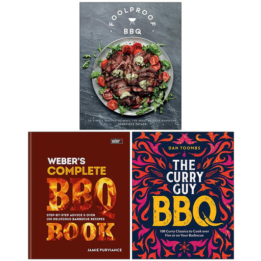 Foolproof BBQ, Weber's Complete BBQ Book & Curry Guy BBQ 3 Books Collection Set - The Book Bundle