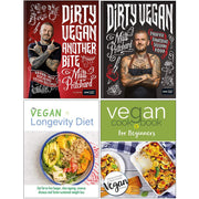 Dirty Vegan Another Bite [Hardcover], Dirty Vegan [Hardcover], The Vegan Longevity Diet, Vegan Cookbook For Beginners 4 Books Collection Set - The Book Bundle