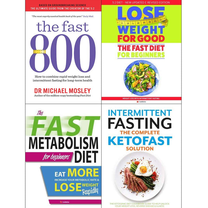 The fast 800 michael mosley, fast diet for beginners, fast metabolism diet, intermittent fasting the complete ketofast solution 4 books collection set - The Book Bundle