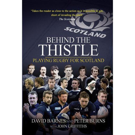 Behind the Thistle: Playing Rugby for Scotland (Behind the Jersey Series) - The Book Bundle
