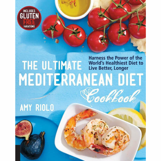The Ultimate Mediterranean Diet Cookbook: Harness the Power of the World - The Book Bundle