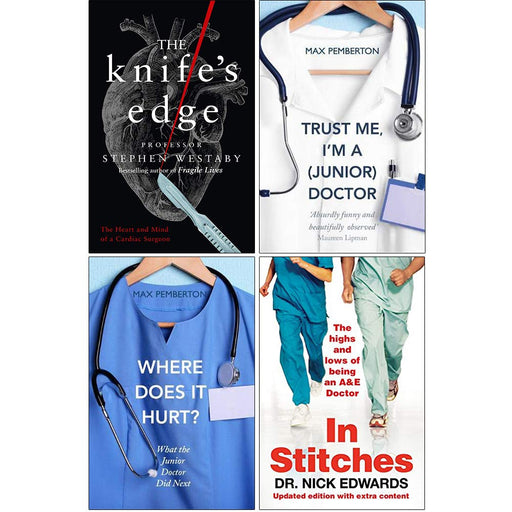 The Knife's Edge [Hardcover], Trust Me I'm a Junior Doctor, Where Does it Hurt, In Stitches 4 Books Collection Set - The Book Bundle