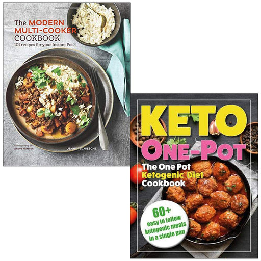 The Modern Multi-cooker Cookbook: 101 Recipes for your Instant Pot & The One Pot Ketogenic Diet Cookbook 2 Books Collection Set - The Book Bundle