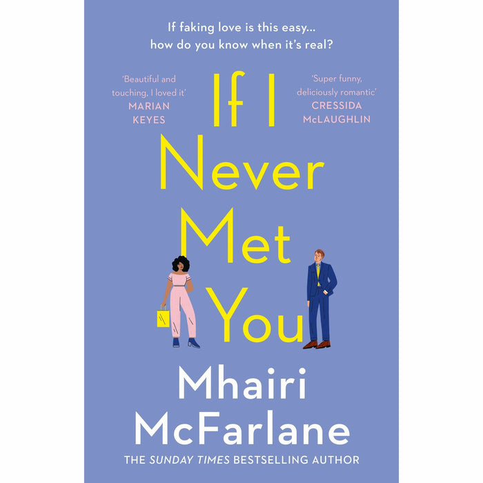 If I Never Met You: Deliciously romantic and utterly hilarious - the funniest feel-good romcom of 2020! - The Book Bundle
